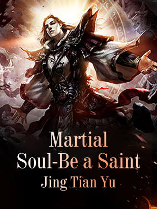 Martial Soul: Be a Saint